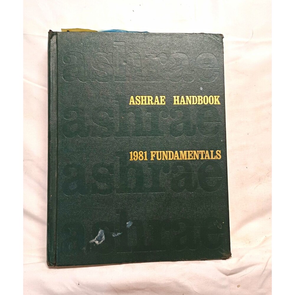 ASHRAE Handbook 1981 Fundamentals HVAC Heating Refrigeration Air Conditioning